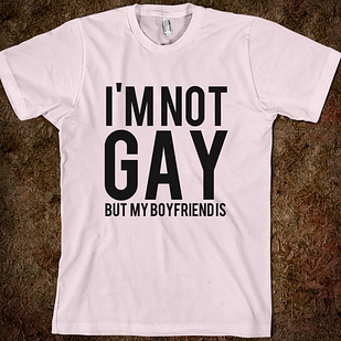 I'm not gay )maglietta9